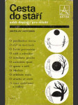 Cesta do stáří aneb dopisy i pro mladé - náhled