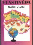 Vlastivěda - Naše vlast. - náhled