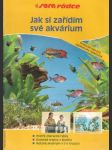 Jak si zařídím své akvárium - náhled