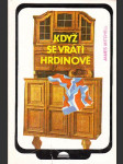 Když se vrátí hrdinové - náhled