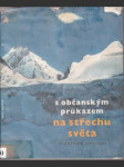 S občanským průkazem na střechu světa - náhled