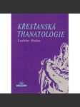 Křesťanská thanatologie - náhled