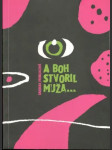 A boh stvoril muža... - náhled