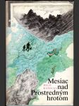 Mesiac nad Prostredným hrotom - náhled