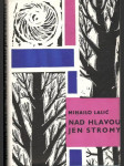 Nad hlavou jen stromy - náhled