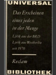 Das Erscheinen eines jeden in der Menge - náhled