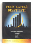 Podnikatelé desetiletí - inspirativní, plní odvahy i vytrvalosti - náhled