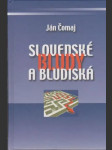 Slovenské bludy a bludiská  - náhled