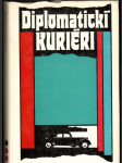Diplomatickí kuriéri - náhled