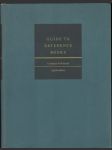 Guide to Reference Books (veľký formát) - náhled