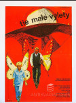 Tie malé výlety - náhled