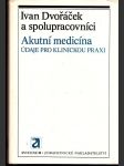 Akutní medicína údaje pro klinickou praxi - náhled