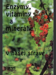 Enzýmy, vitamíny a minerálie v našej strave - náhled