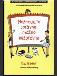 Možno je to správne, možno nesprávne - náhled