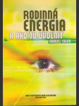 Rodinná energia a ako ju uvolniť - náhled