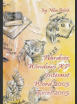 Hardvér Windows XP Word 2003 Excel 2003 - náhled