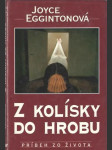 Z kolísky do hrobu príbeh zo života - náhled
