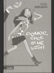 Pomoc, chce si mě vzít - náhled