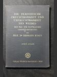 Die Periodische Fruchtbarkeit und Unfruchtbarkeit des Weibes - náhled