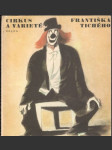 Cirkus a varieté Františka Tichého  - náhled