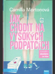 Jak chodit na vysokých podpatcích - náhled