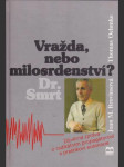 Vražda nebo milosrdenství - náhled