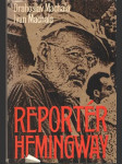 Reportér Hemingway  - náhled