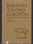 Barbari tiahnu Európou - náhled