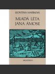 Mladá léta Jana Ámose - náhled
