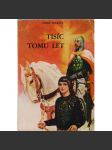 Tisíc tomu let - náhled