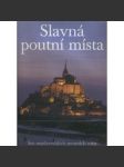 Slavná poutní místa - náhled