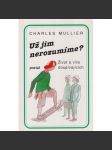 Už jim nerozumíme? Charles Mullier - náhled