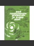 Pod rozstříleným praporem je krásy dost - náhled