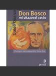 Don Bosco mi ukazoval cestu - náhled