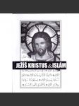 Ježíš Kristus a islám - náhled