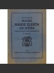 Ctihodná Matka Marie Elekta od Ježíše - náhled