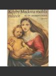 Kdyby Madona mohla mluvit - náhled