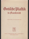 Gotische Plastik in Frankreich - náhled