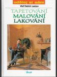 Tapetování, malování, lakování - náhled
