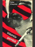 Bláznův gambit cheyney peter - náhled