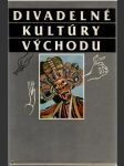 Divadelné kultúry východu - náhled