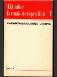 Aktuálne farmakoterapeutiká I Kardiovaskulárne liečivá - náhled