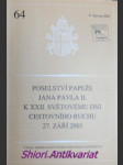 Poselství papeže jana pavla ii. k xxii. světovému dni cestovního ruchu 27. září 2001 - jan pavel ii. - náhled