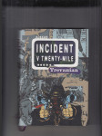 Incident v twenty mile - náhled