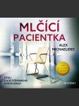 Mlčící pacientka (audiokniha) michaelides alex - náhled