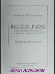 Řeholní právo - instituty zasvěceného života a společnosti apoštolského života - zubert bronislaw wenanty - náhled
