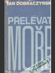 Přelévat moře - náhled