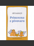 Princezna z pivovaru - náhled