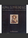 Kupka, Gutfreund & C. in the National Gallery in Prague = Nella Galleria Nazionale di Praga - náhled