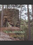 Kokořínsko - jak mluví skály adamovič jiří, piller jiří - náhled